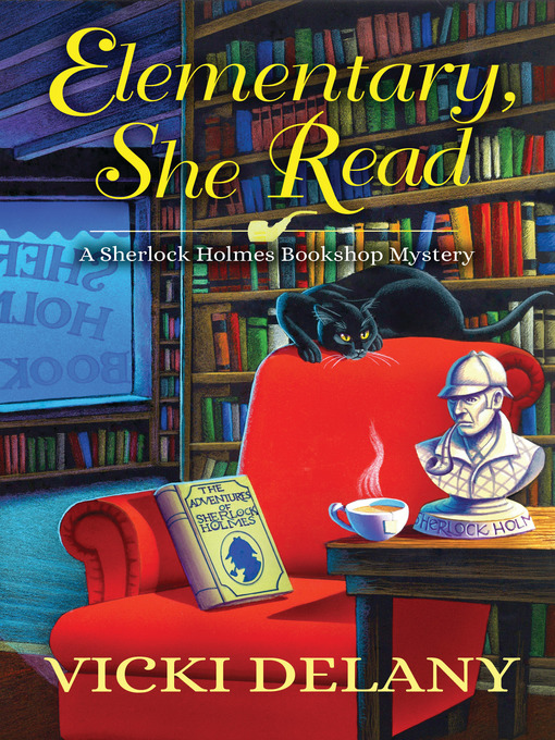 Title details for Elementary, She Read by Vicki Delany - Available